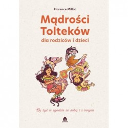 Mądrości Tolteków dla...