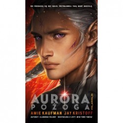 Aurora: Pożoga. Cykl...