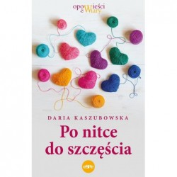 Po nitce do szczęścia