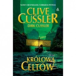 Królowa Celtów. Cykl Dirk Pitt