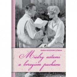 Między ustami a brzegiem...