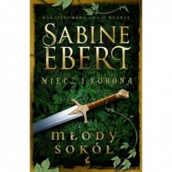 Młody sokół. Cykl Miecz i...