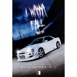 I Wanna Fall. Seria Die. Tom 1