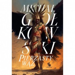 Pierzasty wąż. Trylogia...