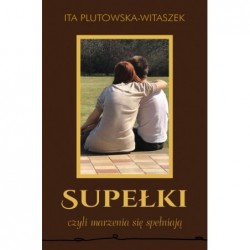 Supełki czyli marzenia się...