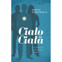 Ciało dla ciała....