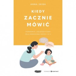 Kiedy zacznie mówić....