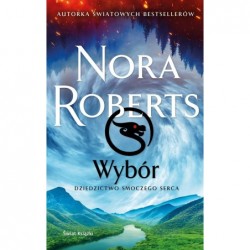 Wybór. Dziedzictwo Smoczego...