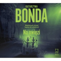 Na uwięzi. Seria z...