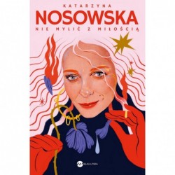 Nie mylić z miłością