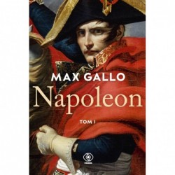 Napoleon. Tom 1