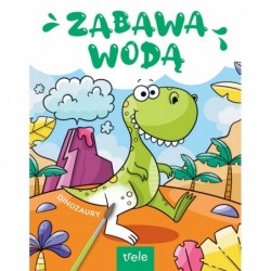 Zabawa wodą. Dinozaury....