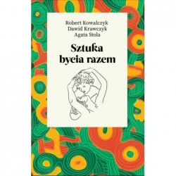 Sztuka bycia razem