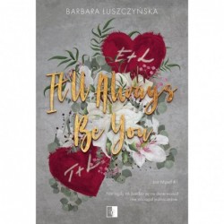 It`ll Always Be You. Seria...