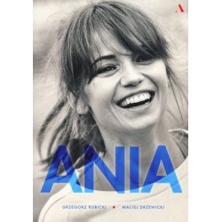 Ania. Biografia Anny...