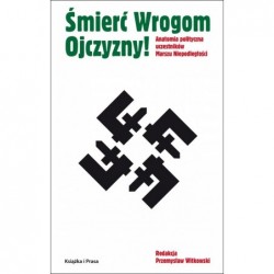 Śmierć Wrogom Ojczyzny!...