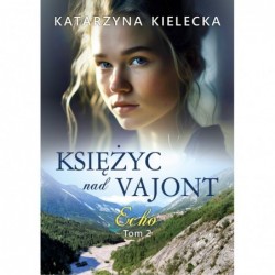 Echo. Dylogia Księżyc nad...