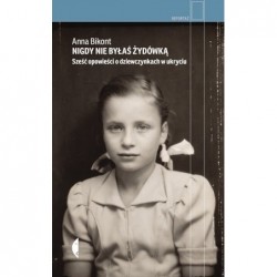 Nigdy nie byłaś Żydówką....