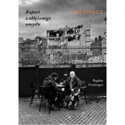 Raport z oblężonego umysłu....