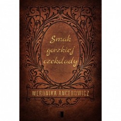 Smak gorzkiej czekolady