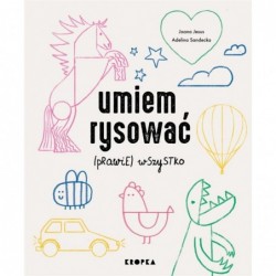 Umiem rysować (prawie)...