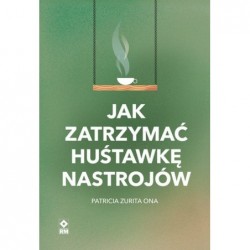 Jak zatrzymać huśtawkę...