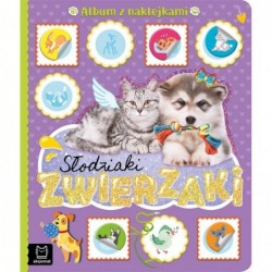 Słodziaki zwierzaki. Album...