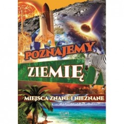 Poznajemy Ziemię Miejsca...