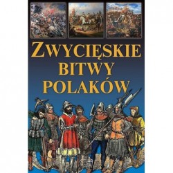 Zwycięskie bitwy Polaków