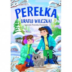 Perełka. Uratuj wilczka!