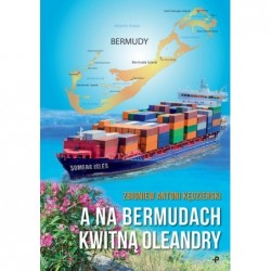 A na Bermudach kwitną oleandry