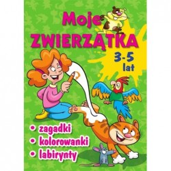 Moje zwierzątka. Zagadki,...