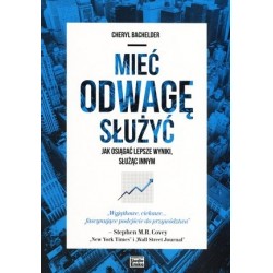 Mieć odwagę służyć. Jak...