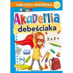 Akademia debeściaka....