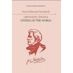 Paweł Edmund Strzelecki....