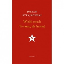 Wielki strach. To samo, ale...