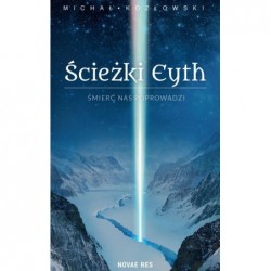 Ścieżki Eyth. Tom 1 Śmierć...