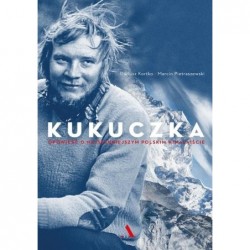 Kukuczka. Opowieść o...