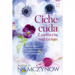 Ciche cuda. Z zachwytu nad...