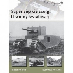 Super ciężkie czołgi II...