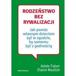 Rodzeństwo bez rywalizacji
