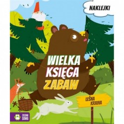 Wielka księga zabaw. Leśna...