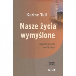 Nasze życia wymyślone
