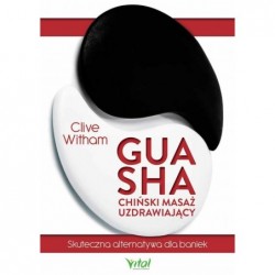 Gua Sha - chiński masaż...