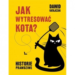 Jak wytresować kota....