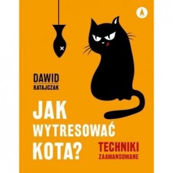 Jak wytresować kota 2...