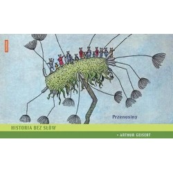 Historia bez słów. Przenosiny