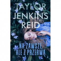 Na zawsze, ale z przerwą