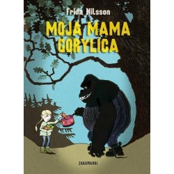 Moja mama Gorylica
