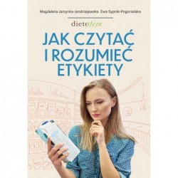 Jak czytać i rozumieć etykiety